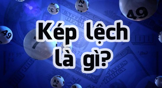 Kép lệch là gì. Những phương pháp đánh kép lệch